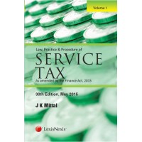 Law, Practice & Procedure of SERVICE TAX - As amended by the Finance Act, 2015 (Set of 2 Vols.) Law, Practice & Procedure of SERVICE TAX - As amended by the Finance Act, 2015 (Set of 2 Vols.)